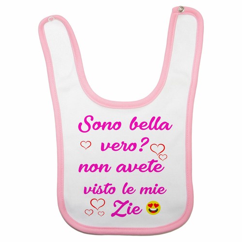 Bavaglino neonata sono bella