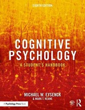 Cognitive Psychology: A Student's Handbook, Eysenck, Keane 9781138482234 New..