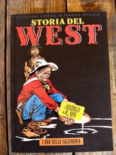 162) STORIA DEL WEST - 9 - L'ORO DELLA CALIFORNIA (sole 24 ore)