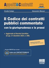 Il codice dei contratti pubblici commentato con la giurisprudenza e la prassi. A