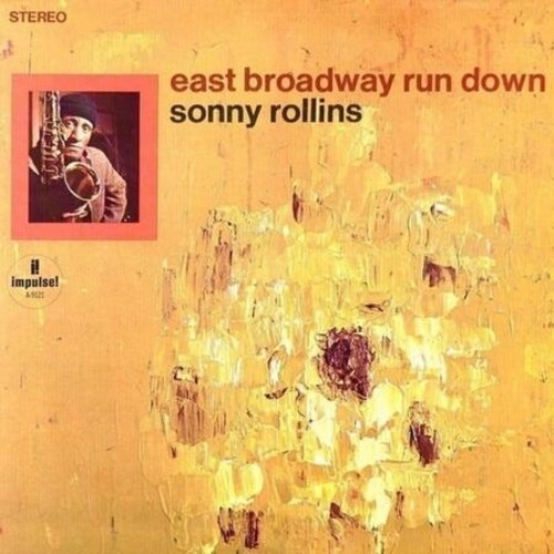 Sonny rollins east broadway - rollins,