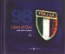 98 Libro d' oro dello sport italiano. . AA. VV.. 1998. IED.