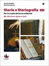 storia e storiografia plus 2a+2b +dvd storia triennio licei desideri/codovini 88