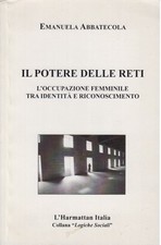 Il potere delle reti - Emanuela Abbatecola (L'Harmattan Italia)
