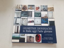 geometrie dionisiache in Italia oggi l'arte giovane a cura di Lea vergine Fabbri