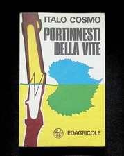 Portinnesti Della Vite Libro Italo Cosmo Edagricole Viticoltura 2° Edizione 1979