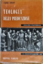 TEOLOGIA DELLA PREDICAZIONE - V. SCHURR - EDIZIONI PAOLINE