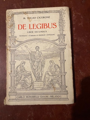 Cicerone legibus liber - cicerone, de
