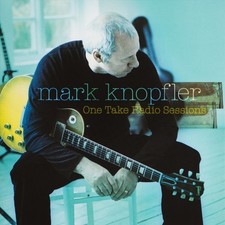 Mark Knopfler ‎– One Take