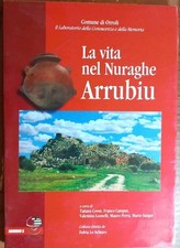 La vita nel nuraghe Arrubiu