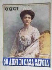 RIVISTA OGGI 14 GIUGNO 1951 : 50 ANNI DI CASA SAVOIA