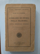SOMMARIO DI STORIA DELLA FILOSOFIA Antica-Medievale-Moderna - De Ruggiero - 1928