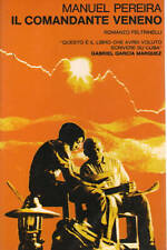 Il Comandante Veneno - Manuel Pereira (Feltrinelli) [1979]