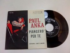 PAUL ANKA PIANGERO' PER TE - CHITARRA VINO E AMORE VINILE 45 GIRI RCA VICTOR