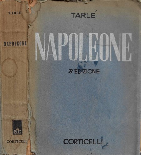 Napoleone eugenio tarlè - napoleone,
