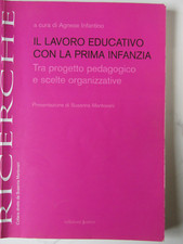 IL LAVORO EDUCATIVO CON LA PRIMA INFANZIA