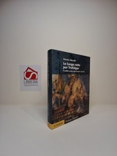 La lunga rotta per Trafalgar: Il conf... - Martelli, Antonio - Il Mulino, 2005