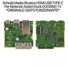 Scheda Madre Ricarica HDMI USB TYPE C x Nintendo Switch Dock DOCKING TV *USATO*