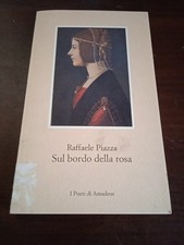 Sul bordo della rosa -