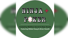 Ninja + Poker Created by