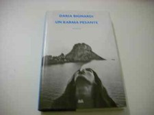 UN KARMA PESANTE - Daria