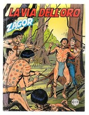 ZAGOR ZENITH N. 611 " LA VIA DELL'ORO "