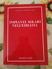 Impianti Solari Nell'edilizia - Boifava Di Leone Gini - Ed. Tecniche Nuove 1981