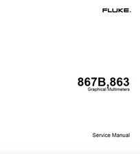 FLUKE 867B, 863 Graphical Multimeter Service Manual Schaltplan Techniques