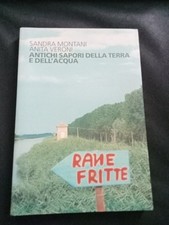 ANTICHI SAPORI DELLA TERRA E DELL'ACQUA la cucina della bassa padana Diabasis