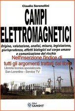 CAMPI ELETTROMAGNETICI Origine analisi misura legislazione effetti uomo LIBRO