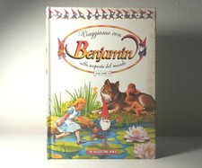 VIAGGIAMO CON BENJAMIN ALLA SCOPERTA DEL MONDO NUMERO 13  651 - 750 FAVOLE FIABE