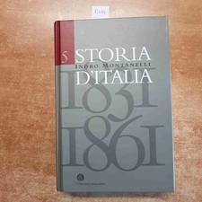MONTANELLI STORIA D'ITALIA CORRIERE del risorgimento, teano, mille, napoleone