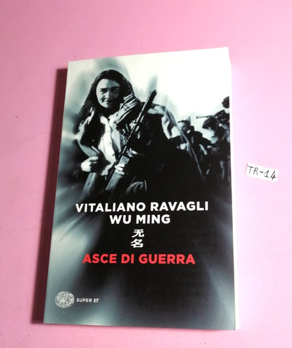 Libro asce guerra - asce, di