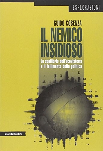 Nemico insidioso lo - nemico, insidioso.