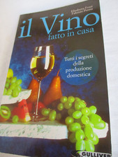 IL VINO FATTO IN CASA Fezzi Penna 1998 PRODUZIONE DOMESTICA AGRICOLTURA ORTO
