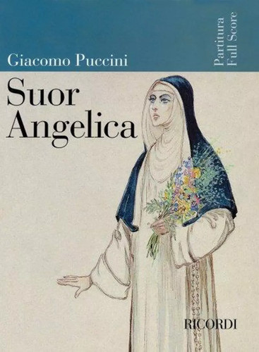 Puccini suor angelica - -,
