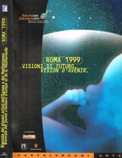 Roma 1999 Visioni di futuro