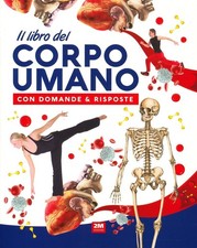 Libri Libro Del Corpo Umano Con Domande & Risposte (Il)