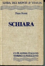 Schiara - Piero Rossi - Guida