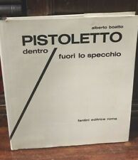 Alberto Boatto - Pistoletto dentro fuori lo specchio - Fantini 1969  R