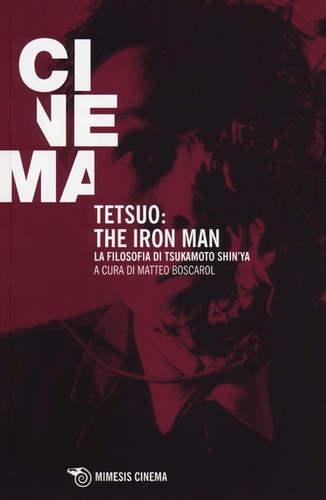 Tetsuo the iron man - the,