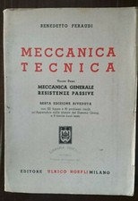 meccanica tecnica volume primo Benedetto feraudi editore ulrico Hoepli