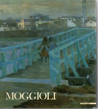 Moggioli 1886-1919 - Gabriella Belli (Nuove edizioni Gabriele Mazzotta) [1986]