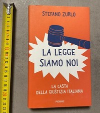 LIBRO La legge siamo noi - Stefano Zurlo - Piemme