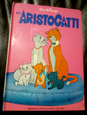 Gli Aristogatti - Walt Disney - Arnoldo Mondadori Editore - 1972 (A43i)