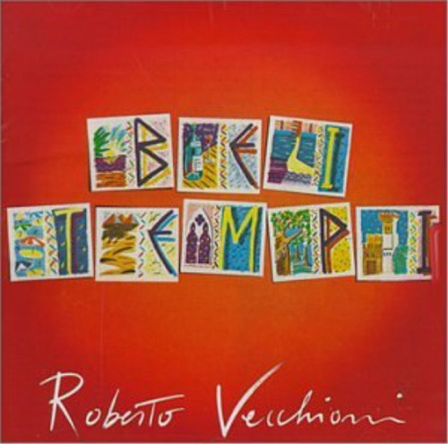 Roberto vecchioni bei tempi - vecchioni,