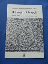 IL CORPO DI NAPOLI-RESTAURO URBANISTICO CENTRO DI NAPOLI-PROGETTO-MOCCIA-POLITO