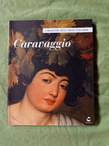 Caravaggio maestri - caravaggio., i