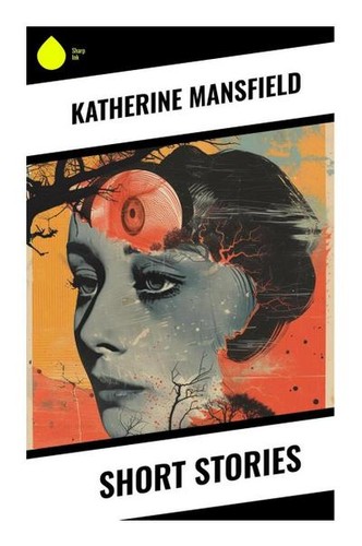 Short stories modernist - stories:, tales