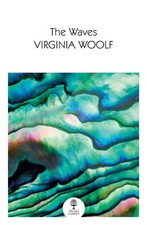 Virginia Woolf The Waves
